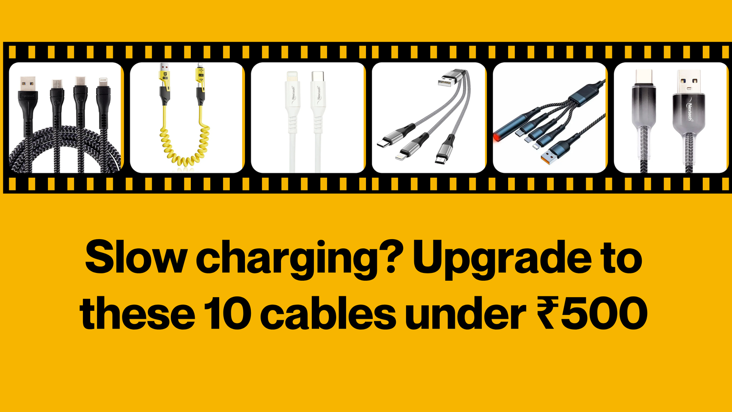Slow charging? Upgrade to these 10 cables under ₹500