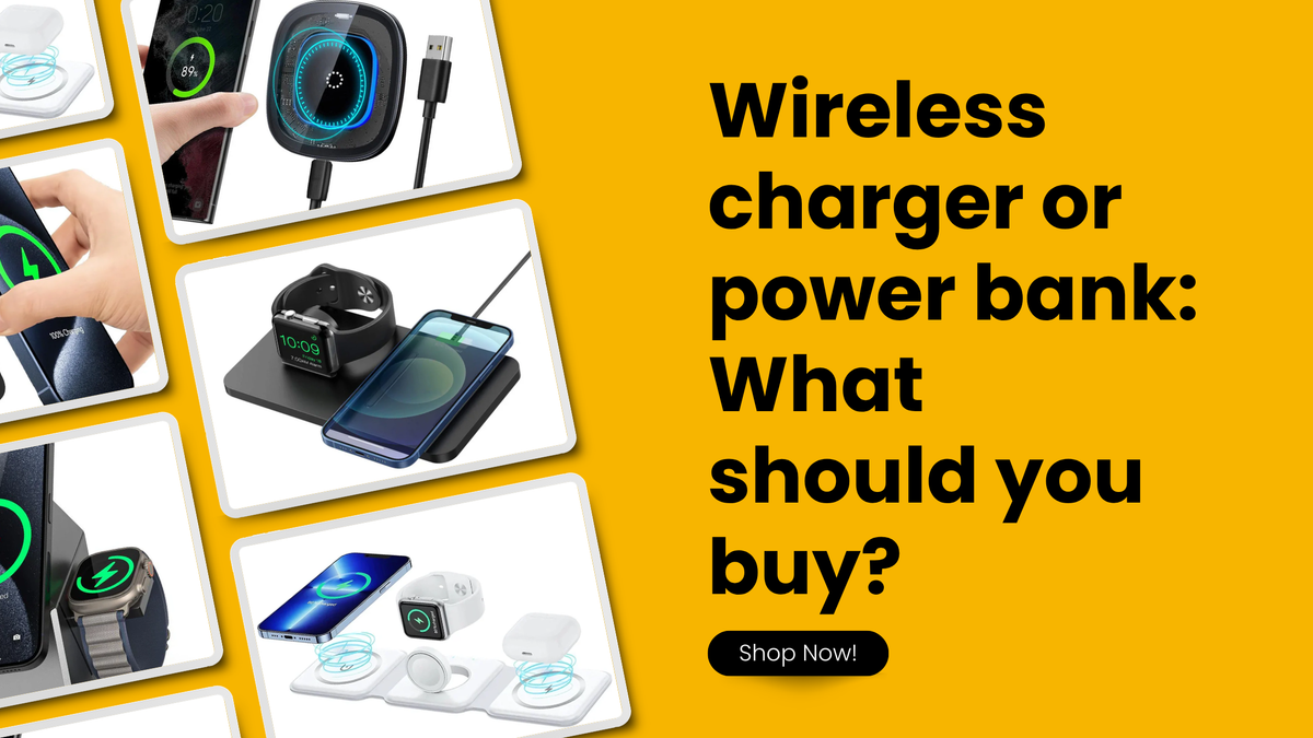 Wireless charger or power bank: What should you buy?