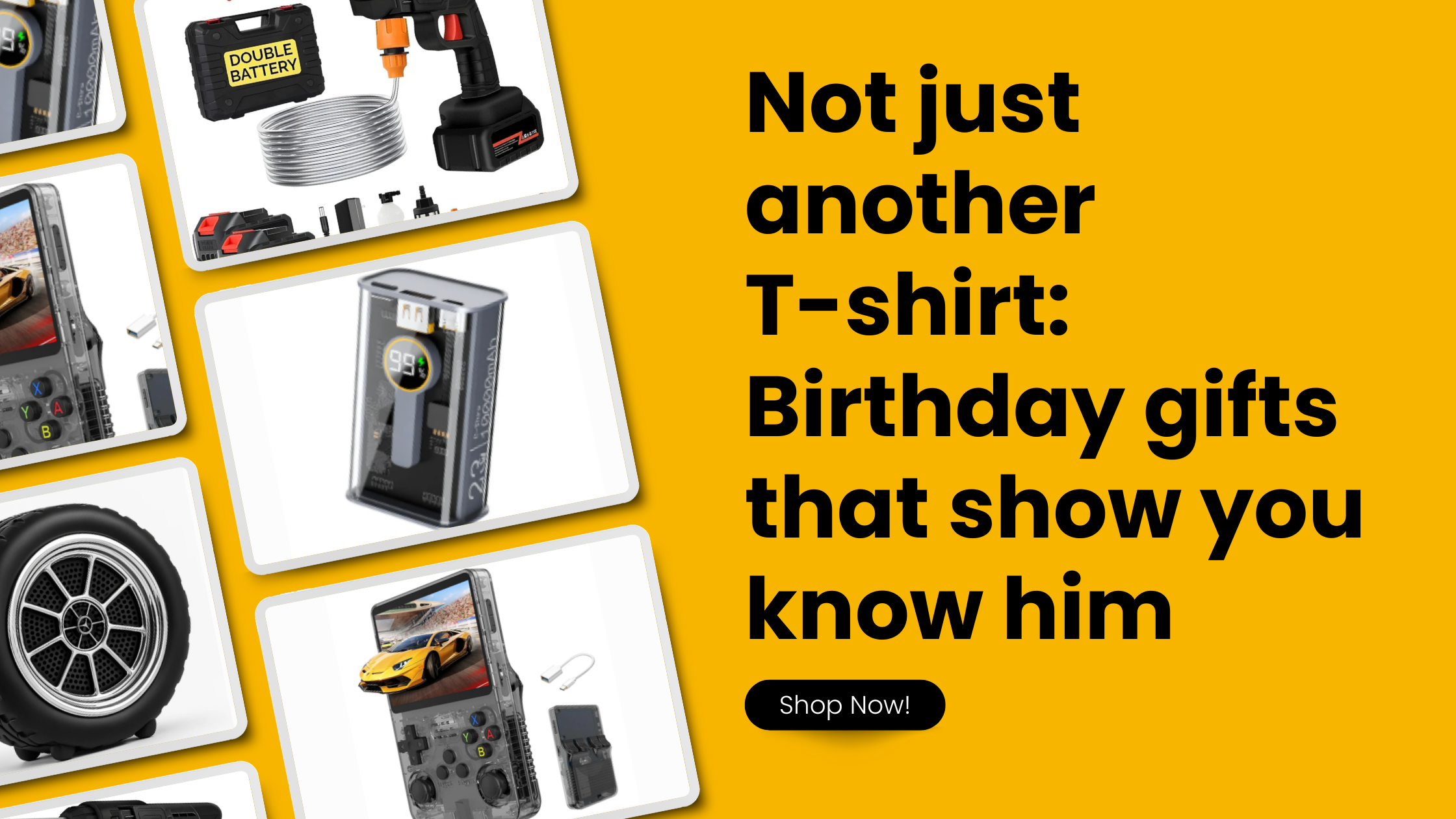 Not just another T-shirt: Birthday gifts that show you know him