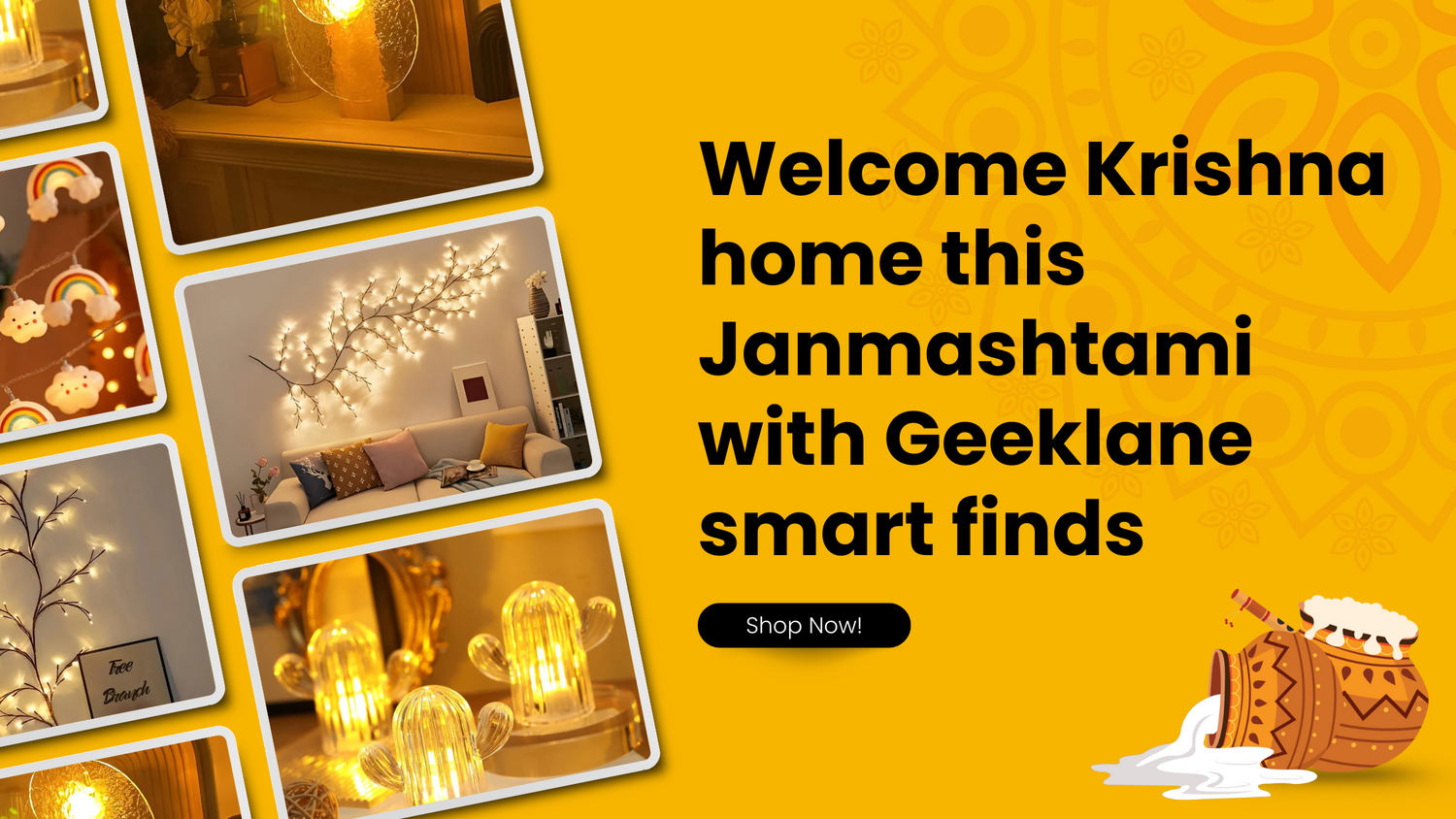 Welcome Krishna home this Janmashtami with Geeklane smart finds