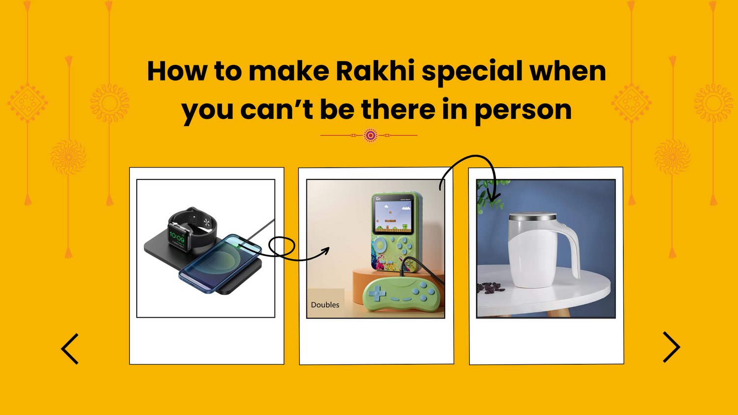 How to make Rakhi special when you can’t be there in person