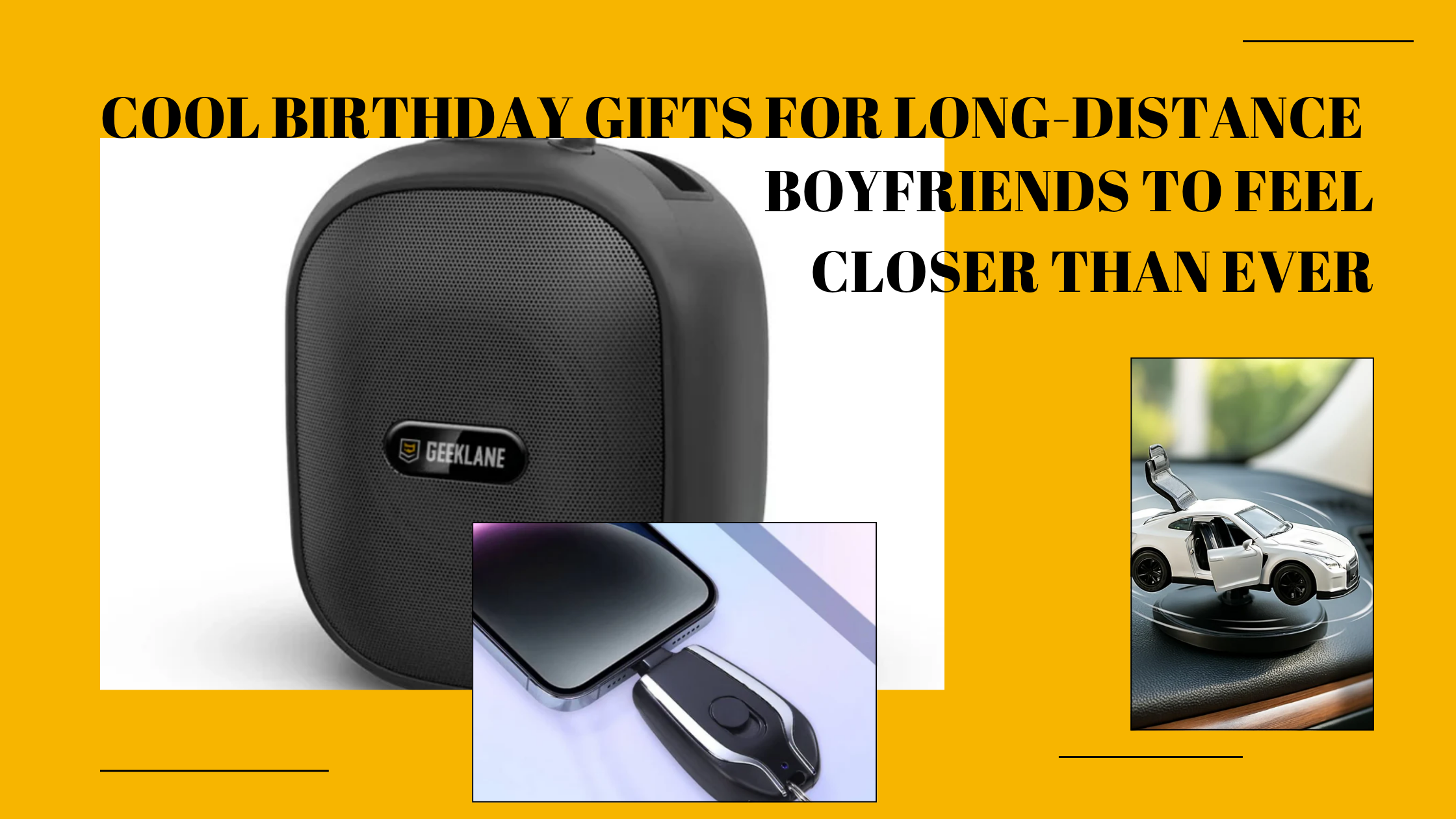 Cool birthday gifts for long-distance boyfriends to feel closer than ever